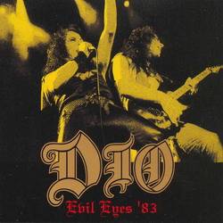 Dio (USA) : Evil Eyes '83